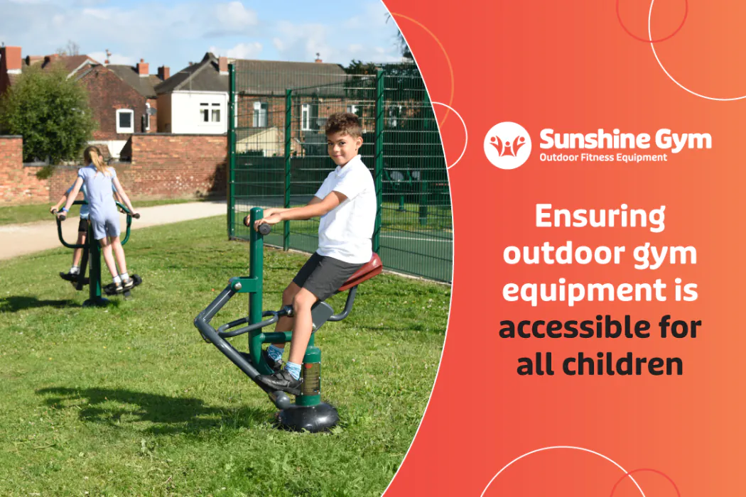 Ensuring outdoor gym equipment is accessible for all children