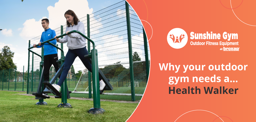 Why your outdoor gym needs a… Health Walker