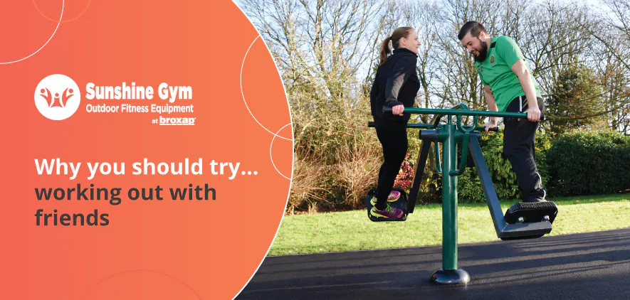 Why You Should Try Working Out With Friends