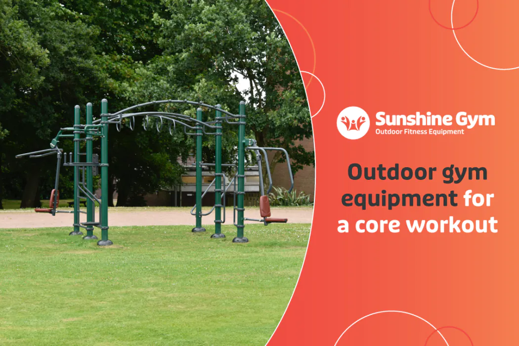 Outdoor gym equipment for a core workout