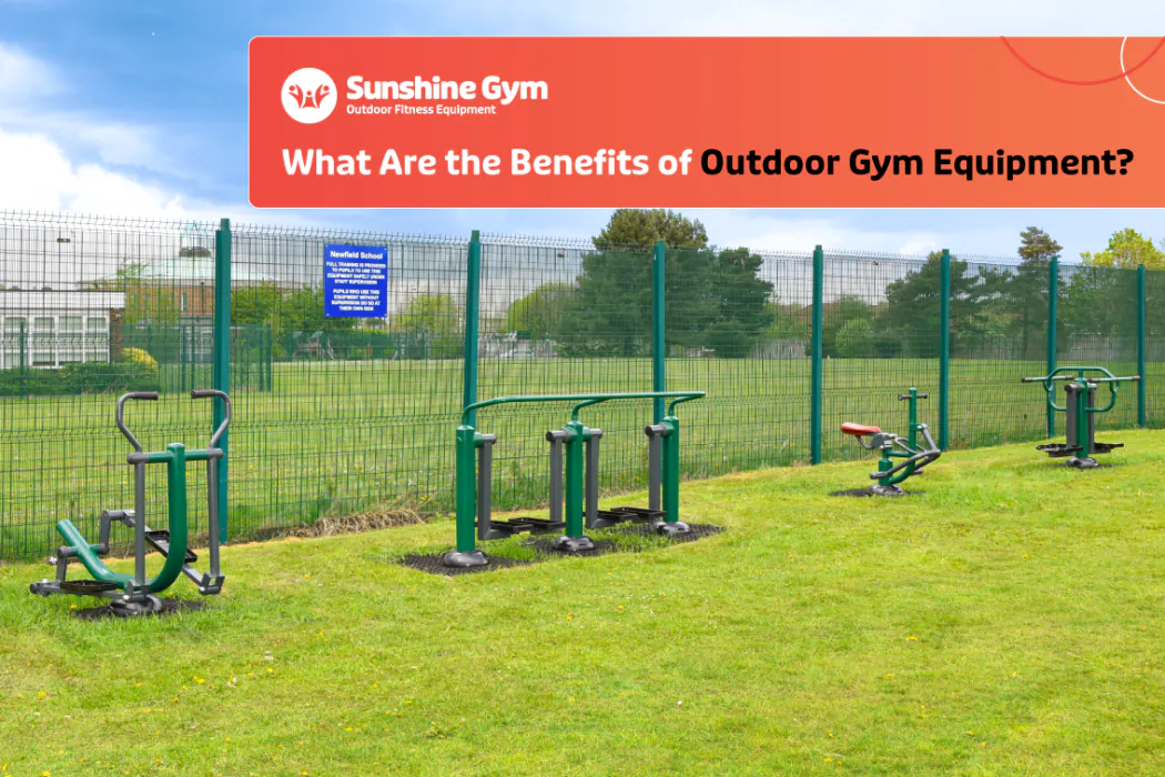 What Are the Benefits of Outdoor Gym Equipment?
